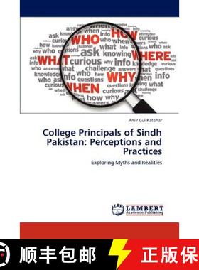 预订 College Principals of Sindh Pakistan: Perceptions and Practices [9783659190704]