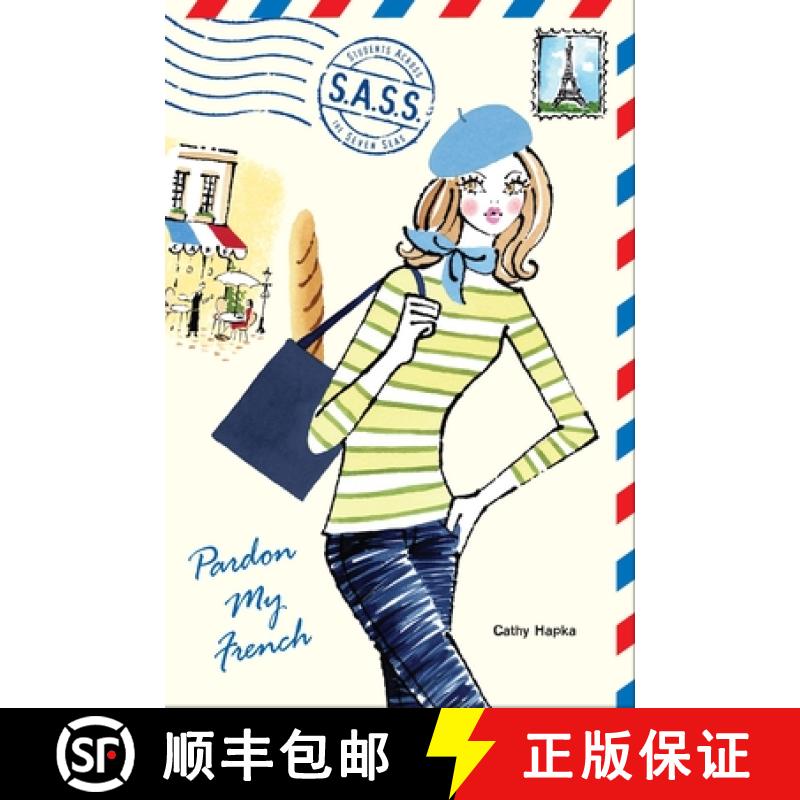 【2-3周达】Pardon My French (S.A.S.S.: Students Across the Seven Seas) [9780142404591]