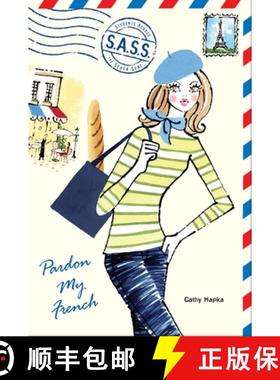 【3-4周达】Pardon My French (S.A.S.S.: Students Across the Seven Seas) [9780142404591]
