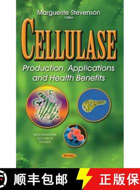 【3-4周达】Cellulase: Production, Applications and Health Benefits [9781634857888]