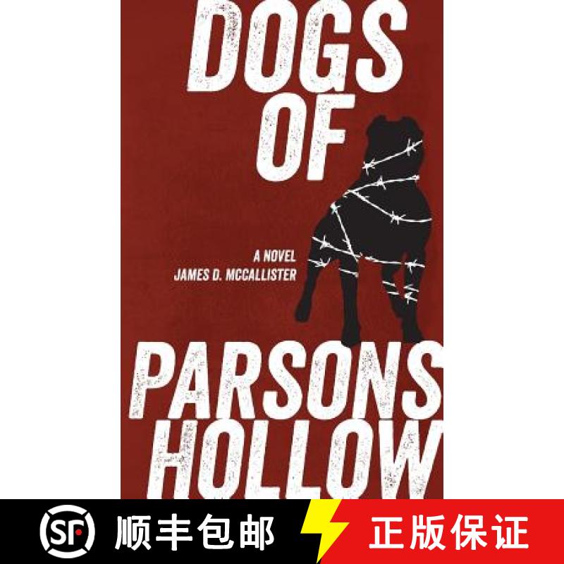 【3-4周达】Dogs of Parsons Hollow [9781946052049]