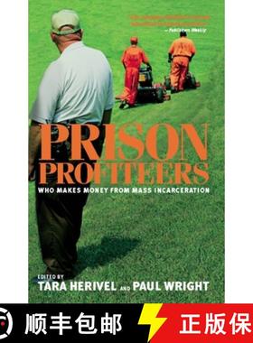 【3-4周达】Prison Profiteers : Who Makes Money from Mass Incarceration [9781595584540]