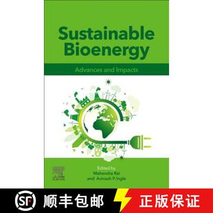 【3-4周达】Sustainable Bioenergy: Advances and Impacts [9780128176542]