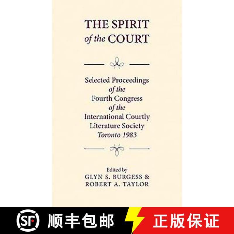 【3-4周达】Spirit of the Court - Selected Proceedings of the Fourth Congress of the International Cou... [9780859911764]