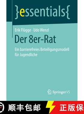 【3-4周达】Der 8er-Rat : Ein barrierefreies Beteiligungsmodell für Jugendliche [9783658220211]