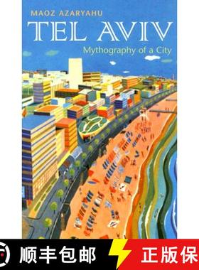 预订 Tel Aviv: Mythography of a City [9780815631293]
