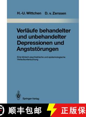 【3-4周达】Verläufe behandelter und unbehandelter Depressionen und Angststörungen: Eine klinisch-ps... [9783642832376]