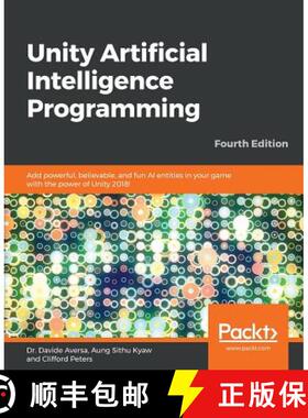 预订 Unity Artificial Intelligence Programming - Fourth Edition : Add powerful, believable, and fun A... [9781789533910]