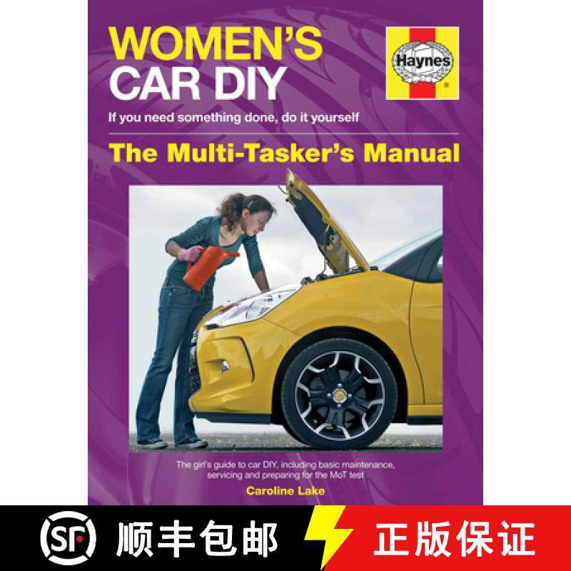 【3-4周达】Women's Car DIY - If You Need Something Done, Do It Yourself - The Multi-Tasker's Manual: ... [9781785218613]
