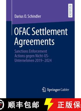【3-4周达】OFAC Settlement Agreements : Sanctions Enforcement Actions gegen Nicht-US-Unternehmen 2019... [9783658500160]