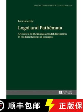 【3-4周达】Logoi and Pathêmata : Aristotle and the modal/amodal distinction in modern theories of co... [9783631676790]