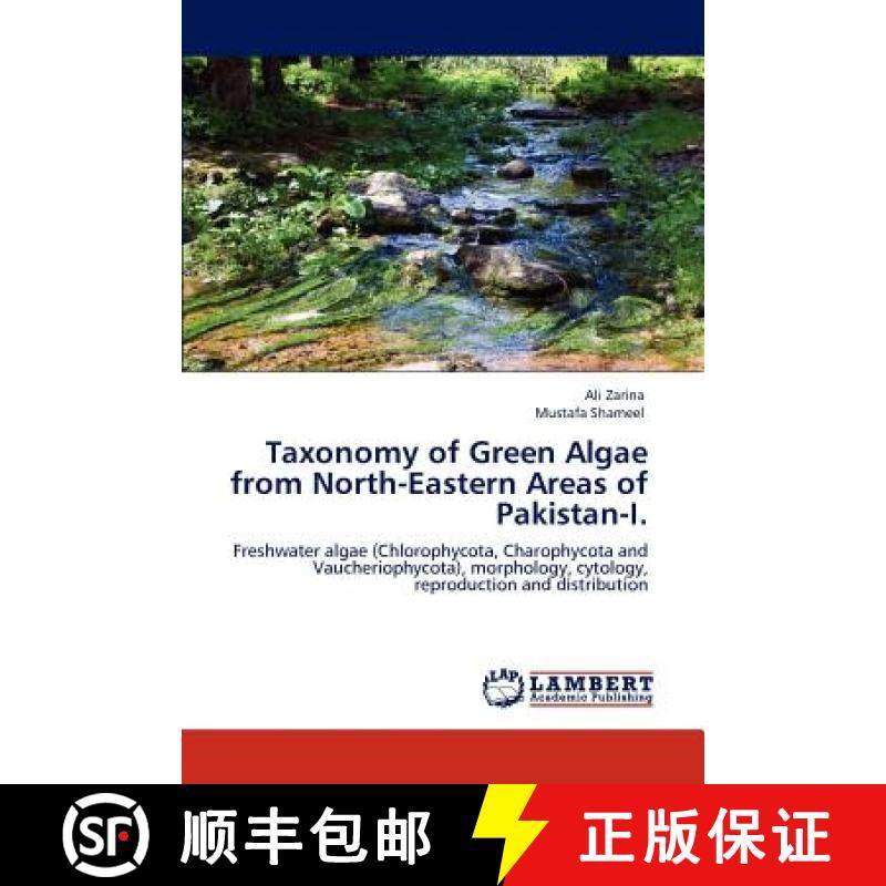 预订 Taxonomy of Green Algae from North-Eastern  Areas of Pakistan-I. [9783846500163]