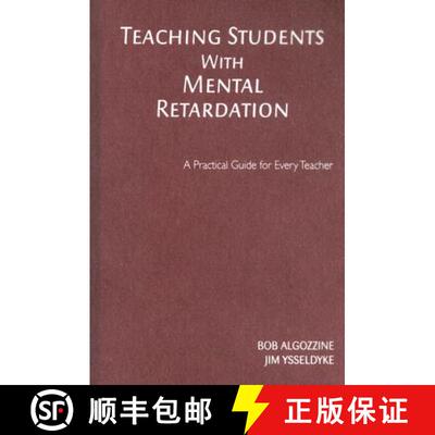 【3-4周达】精装 Teaching Students with Mental Retardation: A Practical Guide for Every Teacher [9781412939522]