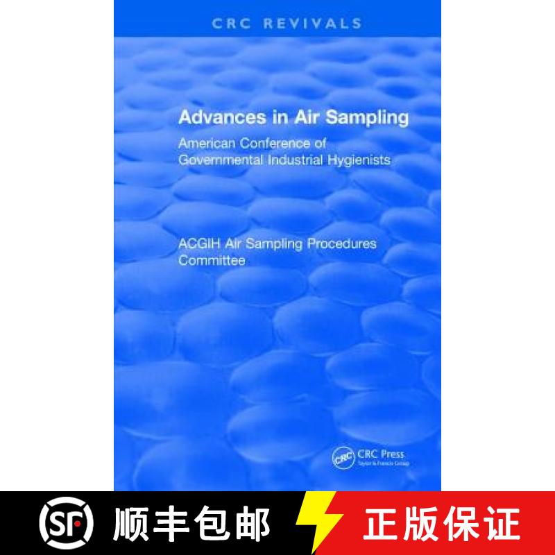 【3-4周达】Revival: Advances In Air Sampling (1988): American Conference of Governmental Industrial H... [9781138506053]