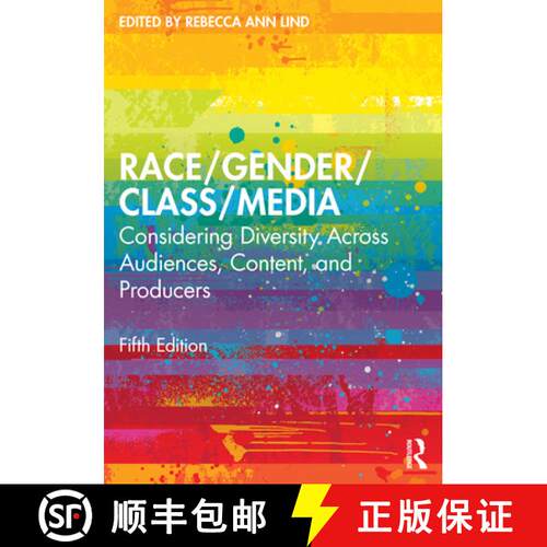 【3-4周达】Race/Gender/Class/Media: Considering Diversity Across Audiences, Content, and Producers [9781032042114]