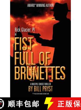 预订 Fist Full of Brunettes: (Multiple Choice Thriller) [9780615501314]