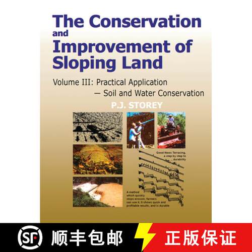 【3-4周达】Conservation and Improvement of Sloping Lands, Volume 3: Practical Application - Soil and ... [9780367446642]