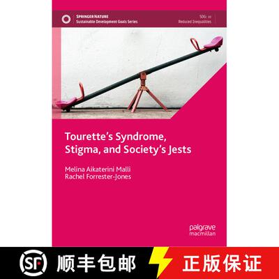 【3-4周达】Tourette’s Syndrome, Stigma, and Society’s Jests [9783031833670]