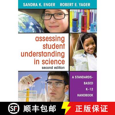 【3-4周达】Assessing Student Understanding in Science: A Standards-Based K-12 Handbook (Second Edition) [9781412969932]