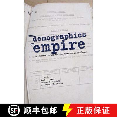 【3-4周达】The Demographics of Empire – The Colonial Order and the Creation of Knowledge [9780821419335]