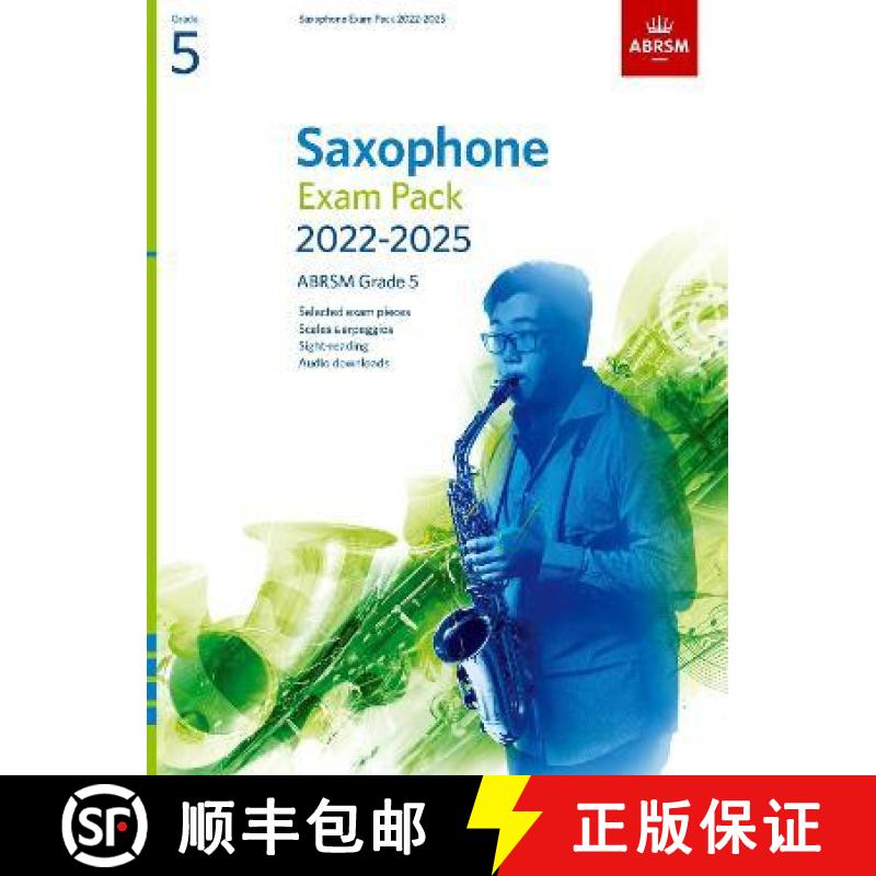 【2-3周达】Saxophone Exam Pack from 2022, ABRSM Grade 5: Selected from the syllabus from 2022. Saxoph... [9781786014269]