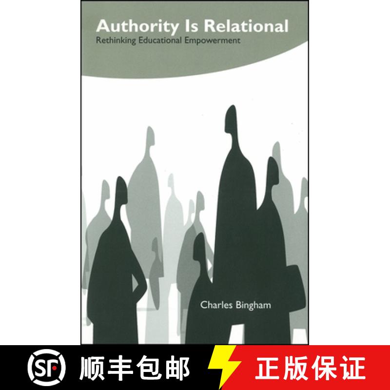 【3-4周达】Authority Is Relational: Rethinking Educational Empowerment [9780791474037]