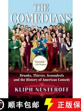 【3-4周达】The Comedians : Drunks, Thieves, Scoundrels and the History of American Comedy [9780802125682]