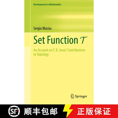 【3-4周达】精装 Set Function T : An Account on F. B. Jones' Contributions to Topology (1st ed. 2021) [9783030650803]