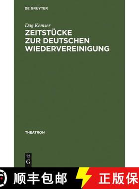 预订 Zeitstucke Zur Deutschen Wiedervereinigung: Form - Inhalt - Wirkung [9783484660496]