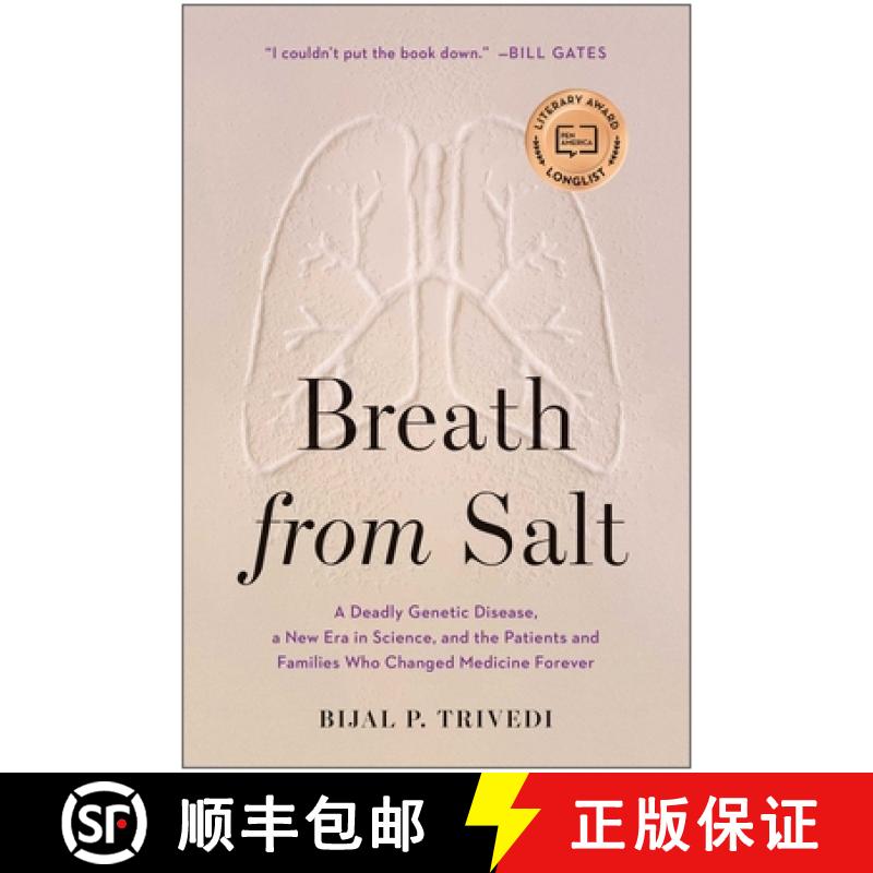 现货 盐的气息 Breath from Salt: A Deadly Genetic Disease, a New Era in Science, and the Patients and ... [9781948836371]