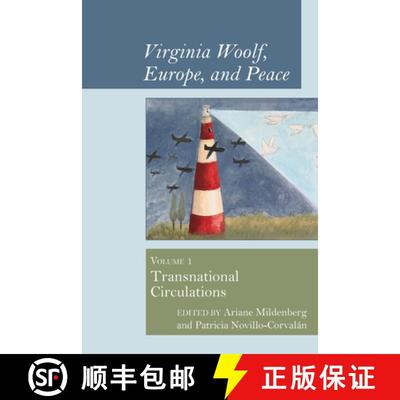【3-4周达】Virginia Woolf, Europe, and Peace: Vol. 1 Transnational Circulations [9781949979350]