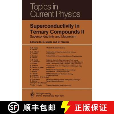 【4周达】Superconductivity in Ternary Compounds II : Superconductivity and Magnetism [9783642818967]