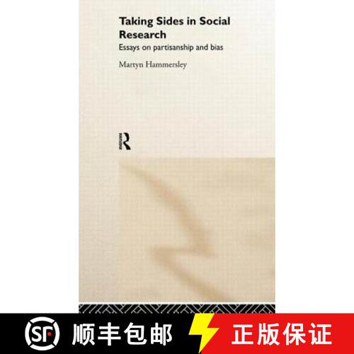 【3-4周达】精装 Taking Sides in Social Research : Essays on Partisanship and Bias [9780415202862]