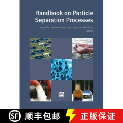 【3-4周达】Handbook on Particle Separation Processes [9781843392774]