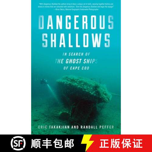 【3-4周达】Dangerous Shallows : In Search of the Ghost Ships of Cape Cod [9781493042302]