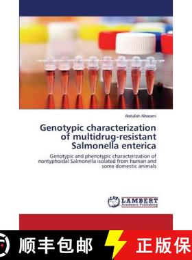 预订 Genotypic characterization of multidrug-resistant Salmonella enterica [9783659755217]