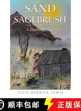 【3-4周达】Sand and Sagebrush: A Desert Journey [9781489724243]