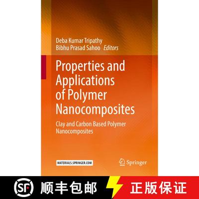 【3-4周达】Properties and Applications of Polymer Nanocomposites: Clay and Carbon Based Polymer Nanoc... [9783662535158]
