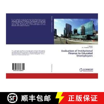 预订 Evaluation of Institutional Finance to Educated Unemployees [9783330326705]