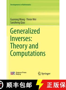 【3-4周达】Generalized Inverses: Theory and Computations: Theory and Computations [9789811343407]