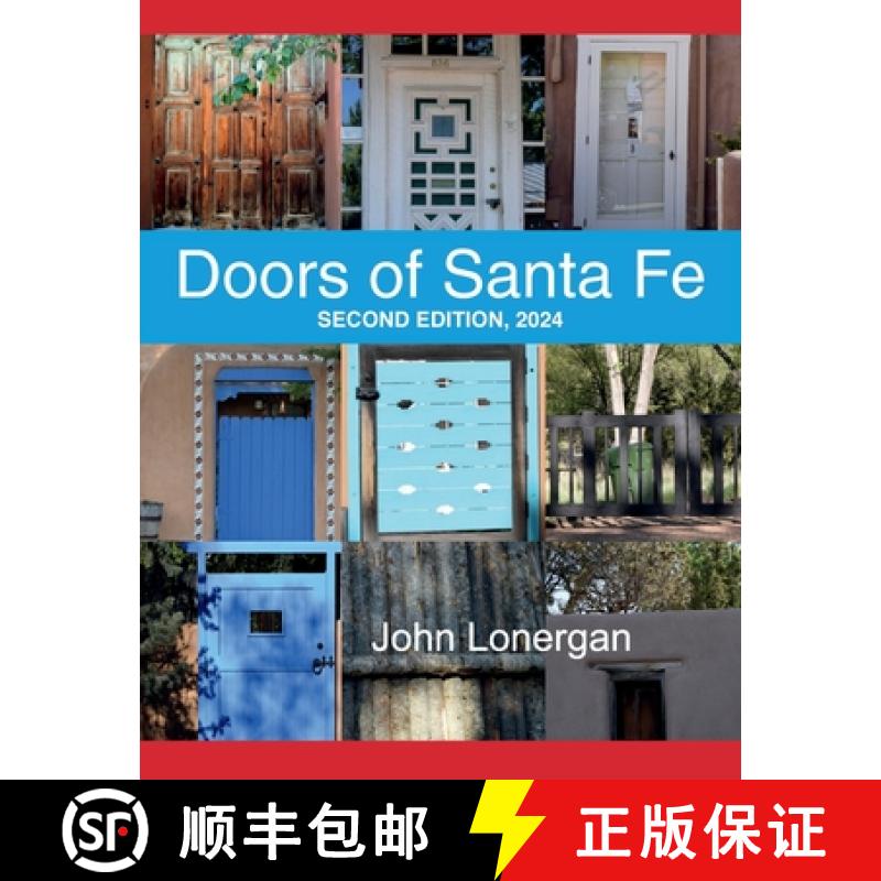 【2-3周达】Doors Of Santa Fe: Second Edition, 2024: Second [9798893912241]