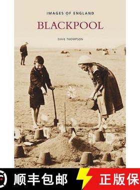 【3-4周达】Blackpool: Images of England: Images of England [9780752444949]
