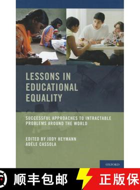 【3-4周达】Lessons in Educational Equality: Successful Approaches to Intractable Problems Around the ... [9780199755011]