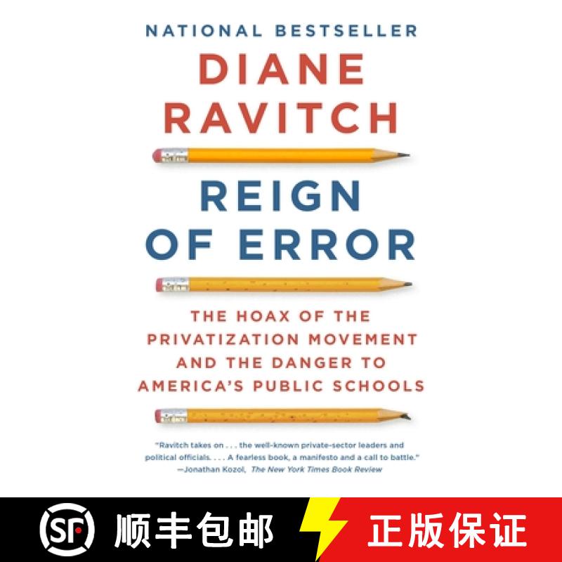 【3-4周达】Reign of Error: The Hoax of the Privatization Movement and the Danger to America's Public ... [9780345806352]