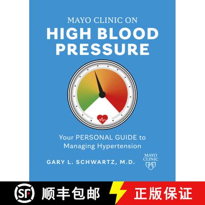【3-4周达】Mayo Clinic on High Blood Pressure : Your personal guide to managing hypertension [9781945564758]