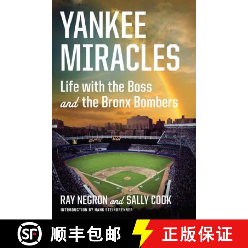 【3-4周达】Yankee Miracles: Life with the Boss and the Bronx Bombers [9780871404619]