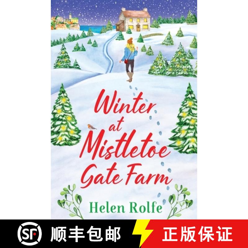 【2-3周达】Winter at Mistletoe Gate Farm: An uplifting, feel-good read from bestseller Helen Rolfe [9781804155974]