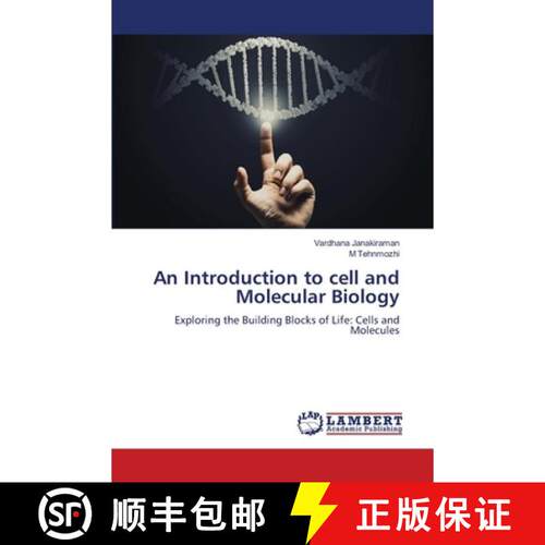 预订 An Introduction to cell and Molecular Biology: Exploring the Building Blocks of Life: Cells and ... [9786206151128]