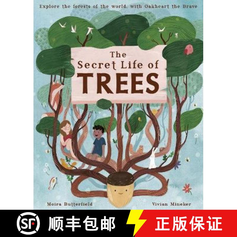 【2-3周达】Secret Life of Trees: Explore the forests of the world, with Oakheart the Brave [9780711250017]