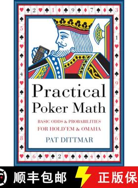 【3-4周达】Practical Poker Math: Basic Odds and Probabilities for Hold 'Em and Omaha [9781550228335]